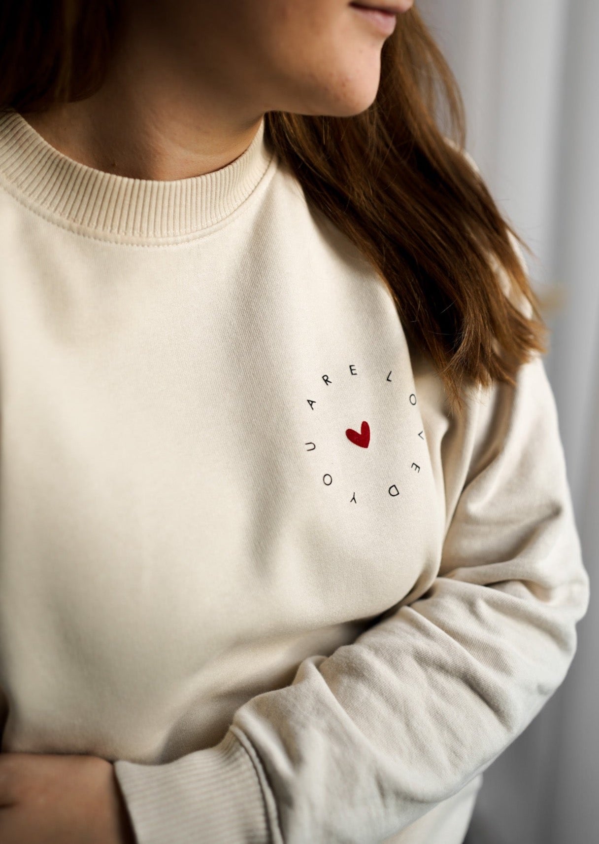 Sweatshirt " YOU ARE LOVED"