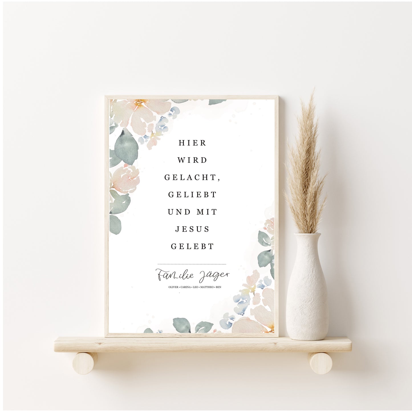 Individuelles Familien Poster "Hier wird gelacht, geliebt und mit Jesus gelebt" Floral, Geschenkidee