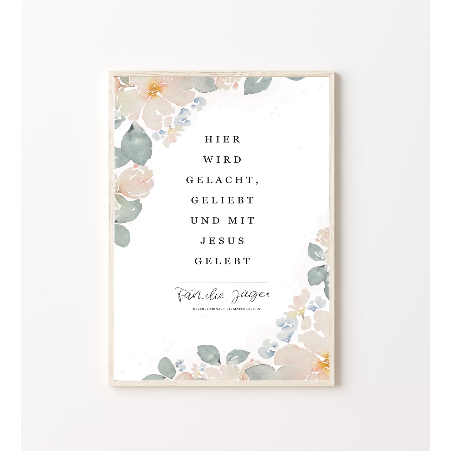 Individuelles Familien Poster "Hier wird gelacht, geliebt und mit Jesus gelebt" Floral, Geschenkidee