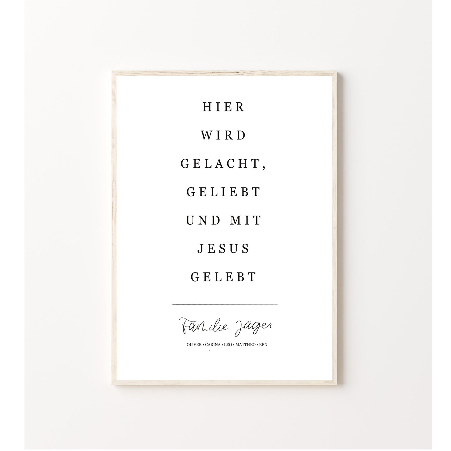 Individuelles Familien Poster "Hier wird gelacht, geliebt und mit Jesus gelebt", Geschenkidee